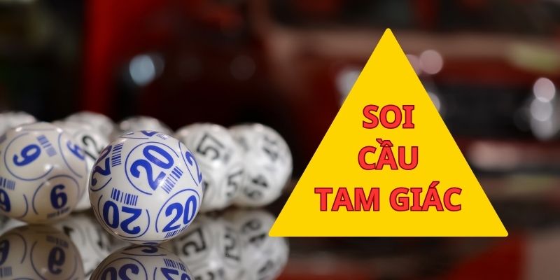 Soi Cầu Tam Giác